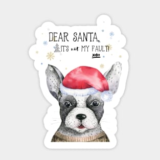 Dear Santa: It's Not My Fault Sticker